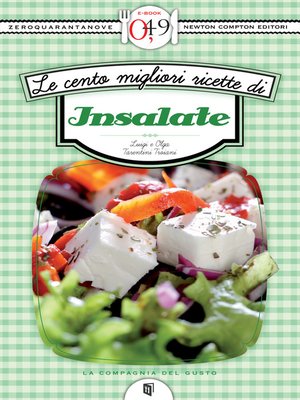 cover image of Le cento migliori ricette di insalate